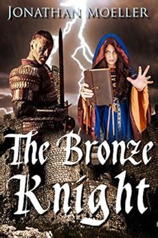 The Bronze Knight The Sworn Knight Book 4 Kindle Editon