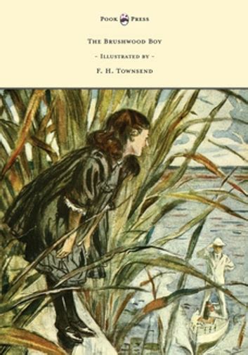 The Brushwood Boy Illustrated by F H Townsend