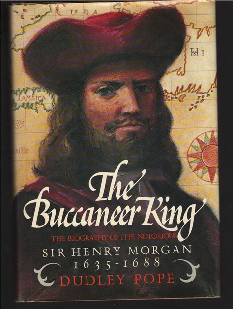 The Buccaneer King The Biography of Sir Henry Morgan 1635-1688 Epub