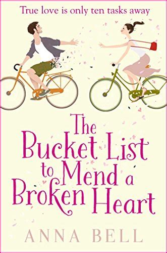 The Bucket List to Mend a Broken Heart The laugh-out-loud love story of the year Doc