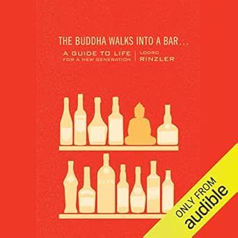 The Buddha Walks into a Bar A Guide to Life for a New Generation Kindle Editon