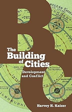 The Building of Cities Development and Conflict Reader