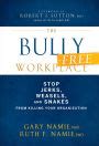 The Bully-Free Workplace Stop the Jerks PDF