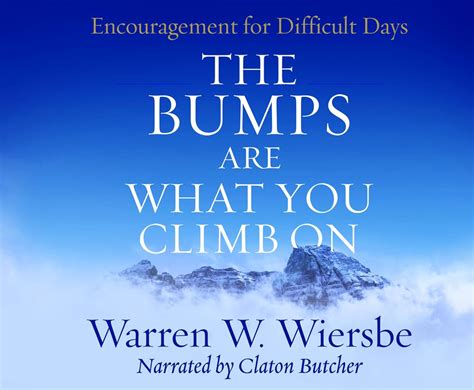 The Bumps Are What You Climb On Encouragement for Difficult Days Doc