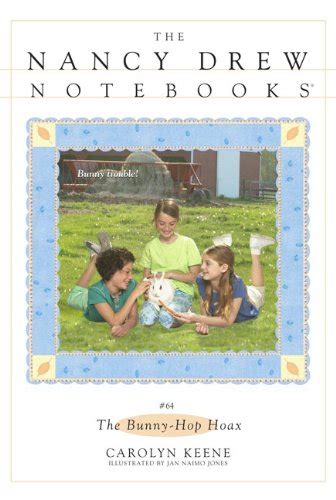 The Bunny-Hop Hoax Nancy Drew Notebooks Book 64