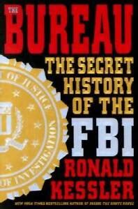 The Bureau The Secret History of the FBI Kindle Editon