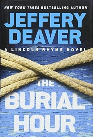 The Burial Hour A Lincoln Rhyme Novel PDF