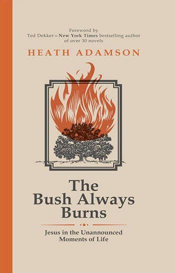 The Bush Always Burns PDF