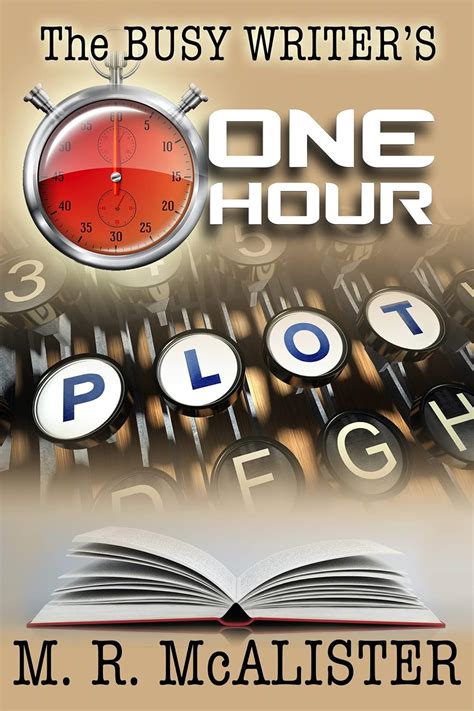 The Busy Writer s One Hour Plot Epub