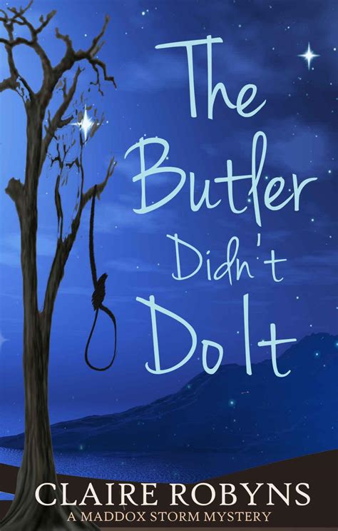 The Butler Didn t Do It A Maddox Storm Mystery Volume 2 PDF