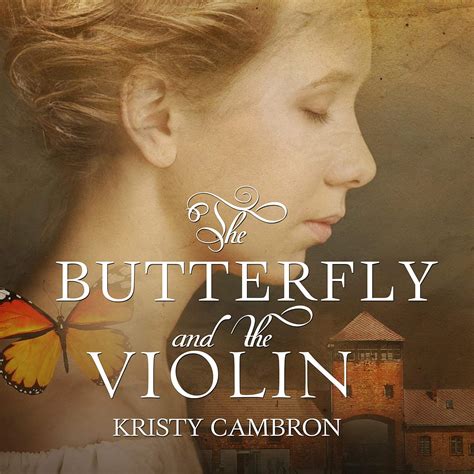 The Butterfly and the Violin A Hidden Masterpiece Novel Doc