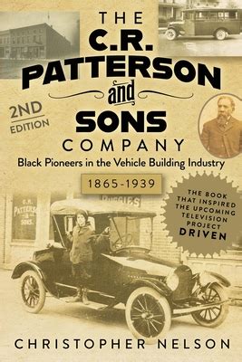 The C. R. Patterson and Sons Company Black Pioneers in the Vehicle Building Industry Epub