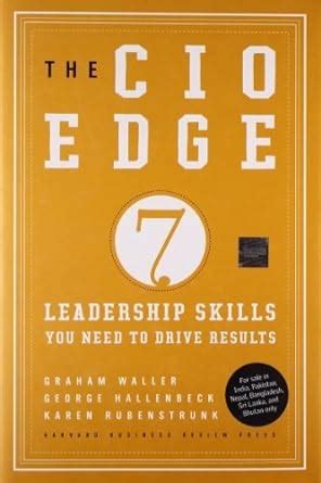 The CIO Edge: Seven Leadership Skills You Need to Drive Results Epub