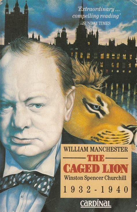 The Caged Lion Winston Spencer Churchill 1932-40 Kindle Editon