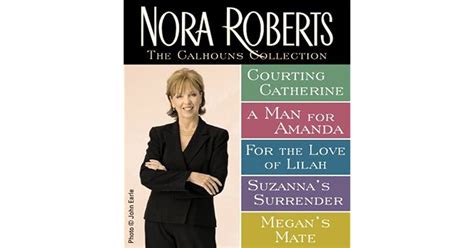 The Calhouns Collection Courting Catherine A Man for Amanda For the Love of Lilah Suzanna s Surrender Megan s Mate The Calhoun Women Epub