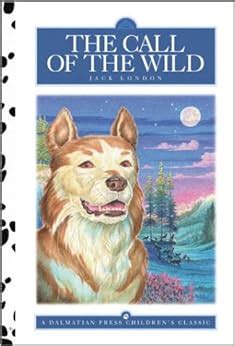 The Call of the Wild (Dalmatian Press Adapted Classic) Ebook PDF