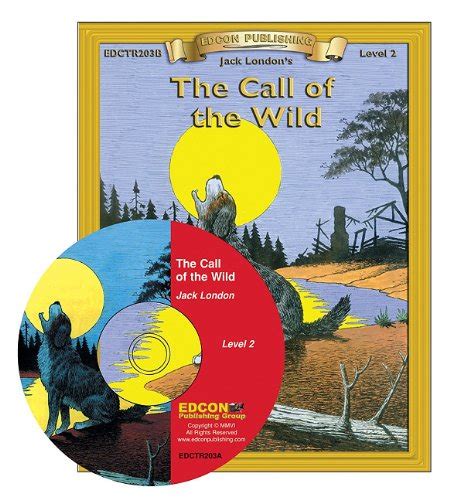 The Call of the Wild Read Along Bring the Classics to Life Book and Audio CD Level 2 With CD Doc