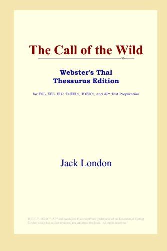 The Call of the Wild Webster s Thai Thesaurus Edition Doc