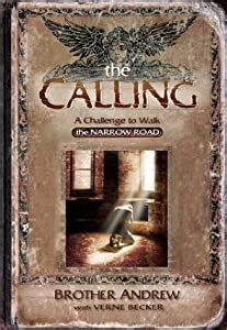 The Calling A Challenge to Walk the Narrow Road PDF
