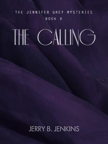 The Calling The Jennifer Grey Mysteries Book 5 Kindle Editon