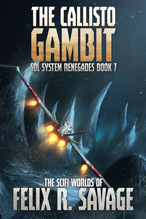 The Callisto Gambit A Sol System Renegades Novel Epub