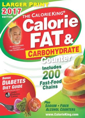 The CalorieKing Calorie Fat and Carbohydrate Counter 2017 Larger Print Edition PDF