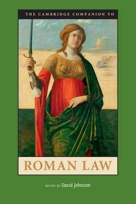 The Cambridge Companion to Roman Law Cambridge Companions to the Ancient World Doc