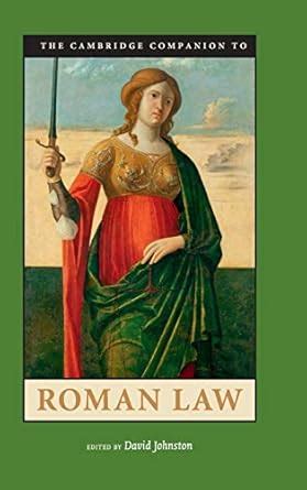 The Cambridge Companion to Roman Law Cambridge Companions to the Ancient World Doc