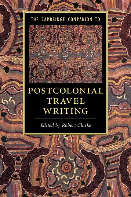 The Cambridge Companion to Travel Writing Kindle Editon