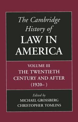 The Cambridge History of Law in America, Vol. 3 The Twentieth Century and After (1920) Epub