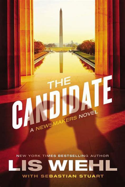 The Candidate A Newsmakers Novel Reader