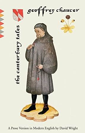 The Canterbury Tales A Prose Version in Modern English Vintage Classics Reader