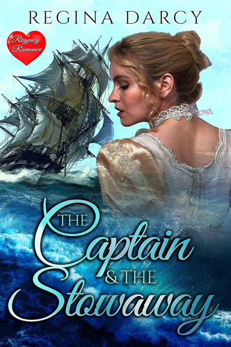 The Captain and the Stowaway Regency Romance PDF