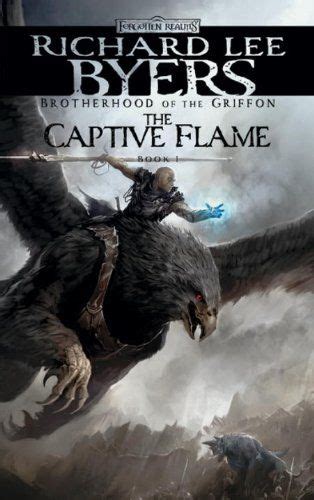 The Captive Flame Brotherhood of the Griffon Book I Kindle Editon