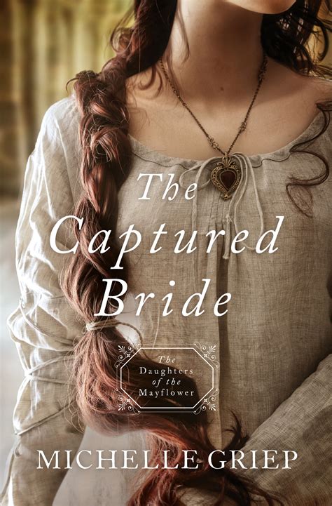 The Captured Bride Daughters of the Mayflower book 3 Doc