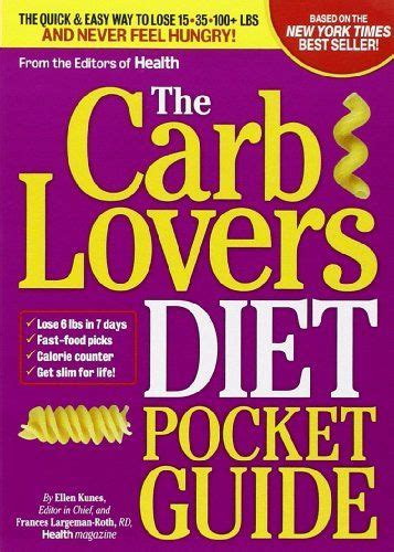 The Carb Lovers Diet Pocket Guide The Quick & Easy Way to Lose 15-35-100+ Lbs and Ne PDF