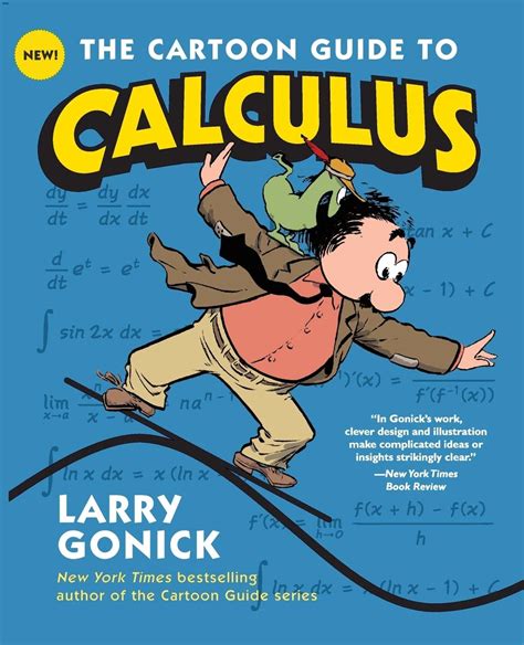 The Cartoon Guide to Calculus Cartoon Guide Series Kindle Editon