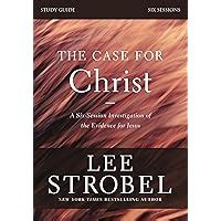 The Case for Christ Revised Study Guide with DVD Investigating the Evidence for Jesus PDF