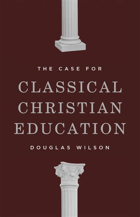 The Case for Classical Christian Education Kindle Editon