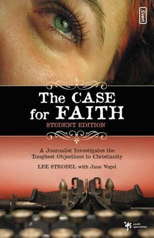 The Case for Faith Student Edition A Journalist Investigates the Toughest Objections to Christianity Case for … Series for Students Doc