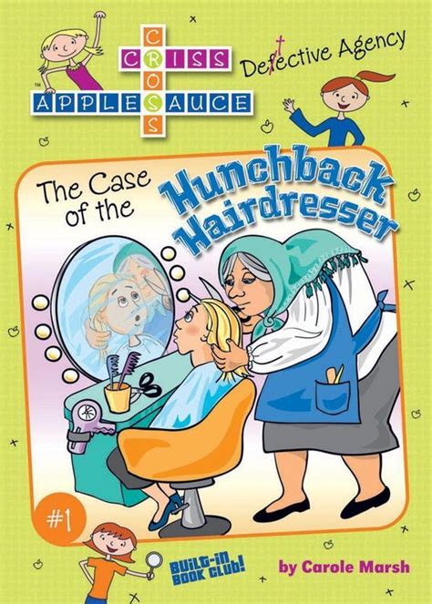 The Case of The Hunchback Hairdresser Criss Cross Applesauce Book 1 Doc