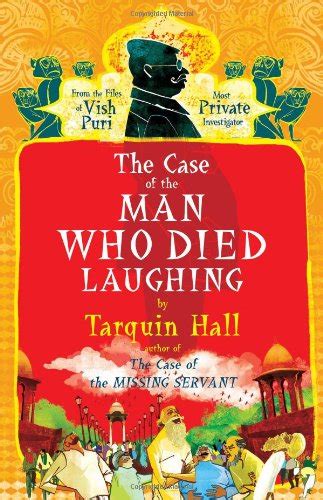 The Case of the Man Who Died Laughing Vish Puri Most Private Investigator Reader