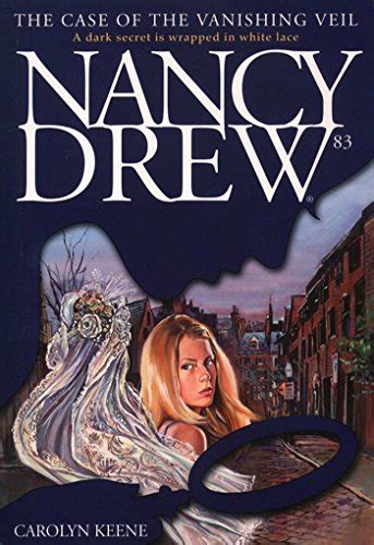 The Case of the Vanishing Veil Nancy Drew Book 83