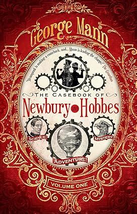 The Casebook of Newbury and Hobbes Newbury and Hobbes Investigation1616141948 Doc