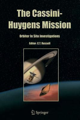 The Cassini-huygens Mission Orbiter in Situ Investigations Epub