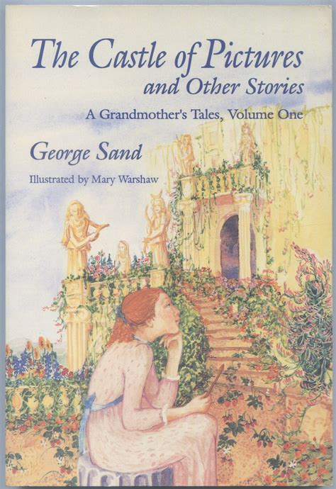 The Castle of Pictures A Grandmother s Tales Volume One Castle of Pictures and Other Stories Reader