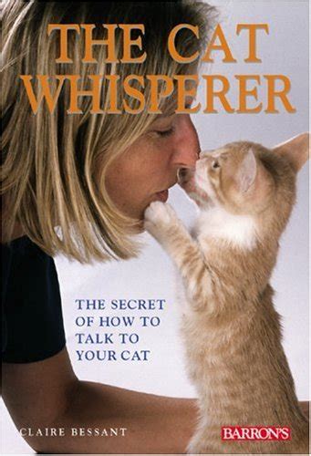 The Cat Whisperer: The Secret of How to Talk to Your Cat PDF