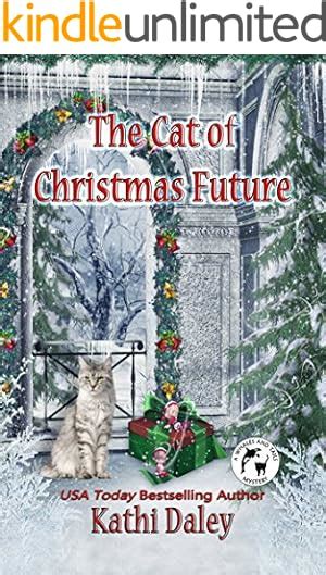 The Cat of Christmas Future Whales and Tails Cozy Mystery Book 14 Whales and Tails Mystery Volume 14 Reader