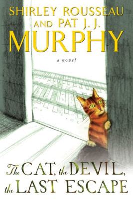 The Cat the Devil the Last Escape A Novel Kindle Editon