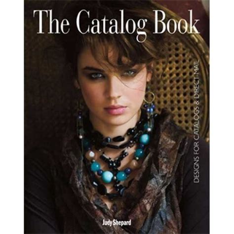 The Catalog Book Designs for Catalogs and Direct Mail Kindle Editon